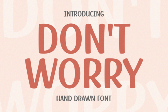 Don't Worry Font for Creative Makers