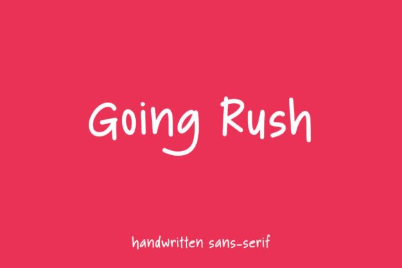 Going Rush: A Handwritten Font for Creative Makers