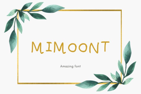 Mimoont: A Friendly Handwritten Font for Creative Projects